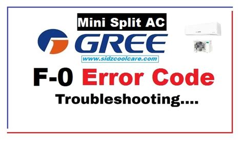 F0 Error Code Gree Mini Split Air Conditioner Troubleshooting | – Sidz ...