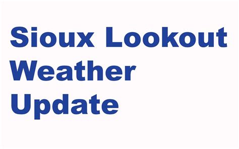 Sioux Lookout Weather: Sunny and Warm with Increasing Clouds ...