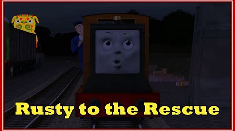 Rusty to the Rescue - YouTube