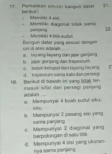 perhatikan ciri-ciri bangun datar berikut! memiliki 4 sisi. memiliki ...