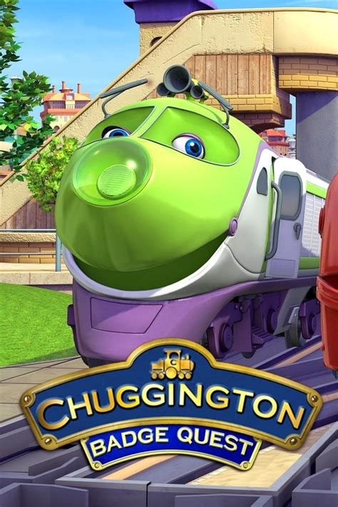 Chuggington - Badge Quest (TV Series 2010-2012) - Posters — The Movie ...