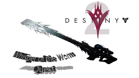 Destiny 2 Whisper of the Worm Quest - YouTube