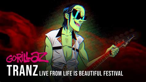 Gorillaz - Tranz (Live From Life Is Beautiful 2022) - YouTube