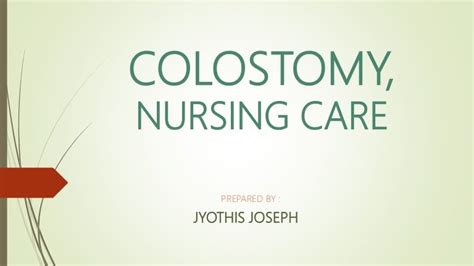 Colostomy care