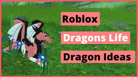 Roblox | Dragons Life | Dragon Ideas - YouTube