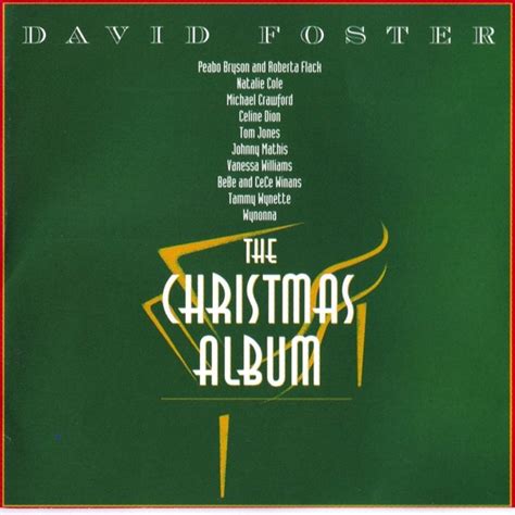 David Foster - The Christmas Album (1993, CD) | Discogs