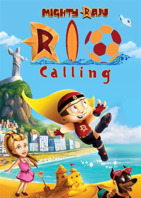 Mighty Raju Rio Calling (2014) - IMDb