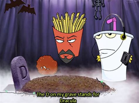 37 Best Aqua Teen Hunger Force Quotes - NSF News and Magazine