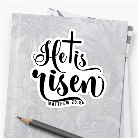 "He is risen Matthew 28:6 Bible verse Easter gift" Stickers by ...