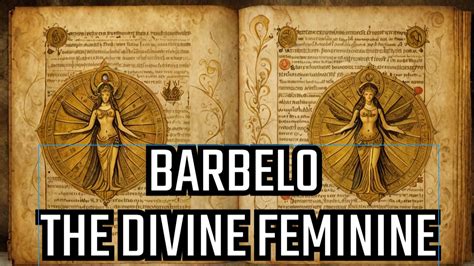 BARBELO - The Divine Feminine | Gnostic Mythology - YouTube