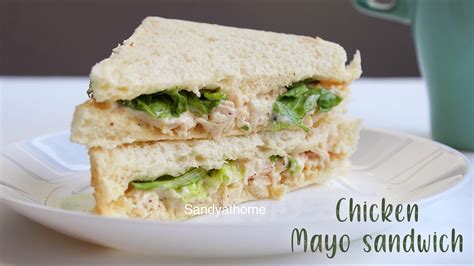 Chicken mayo sandwich, Mayo chicken sandwich - Sandhya's recipes