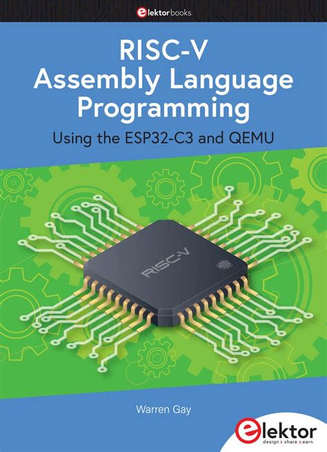 RISC-V Assembly Language Programming: using ESP32-C3 and QEMU + FREE ...