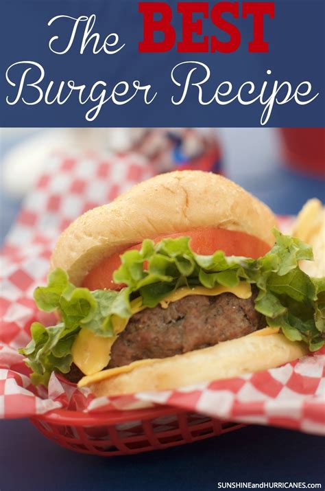 The Best Burger Recipe