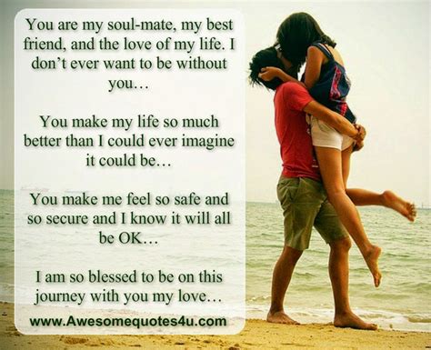 Awesomequotes4u.com: You are my soul-mate, my best friend