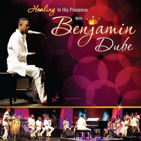 Healing in His Presence by Benjamin Dube