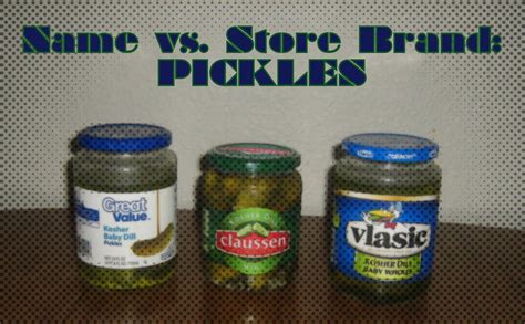 Spendwise Moms: Name Brand vs Store Brand: Pickles