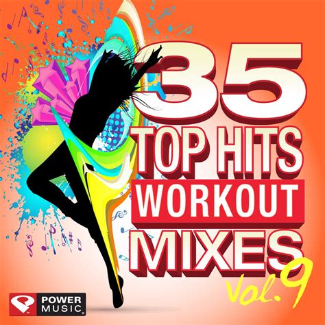 ‎35 Top Hits, Vol. 9 - Workout Mixes (Unmixed Workout Music Ideal for ...