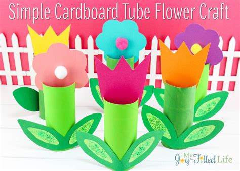 Simple Cardboard Tube Flower Craft - My Joy-Filled Life