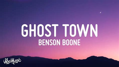 Benson Boone - Ghost Town (Lyrics) | “maybe you would be happier with ...