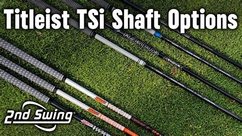 Titleist TSi Driver Shaft Options | Which golf shaft is right for you ...