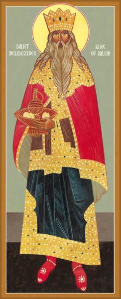 St Melchizedek, the Great High Priest, King of Salem – Damascene Gallery