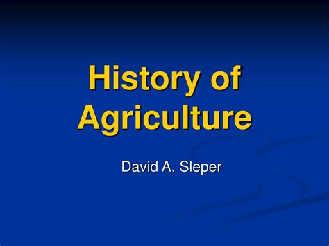 PPT - History of Agriculture PowerPoint Presentation, free download ...