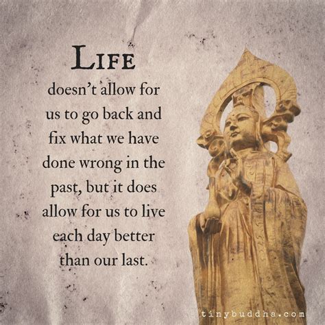 Live Each Day Better Than Our Last - Tiny Buddha