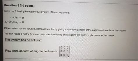 Solved Solve the following homogeneous system of linear | Chegg.com