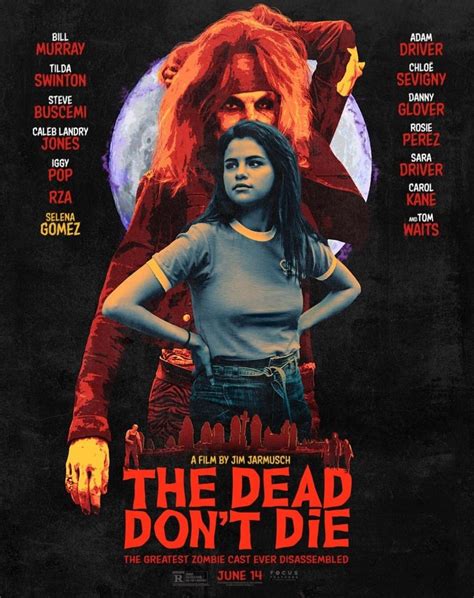 Selena Gomez - "The Dead Don't Die" Poster and Trailer • CelebMafia