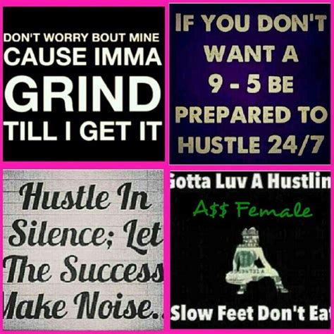 Quotes About Hustling. QuotesGram