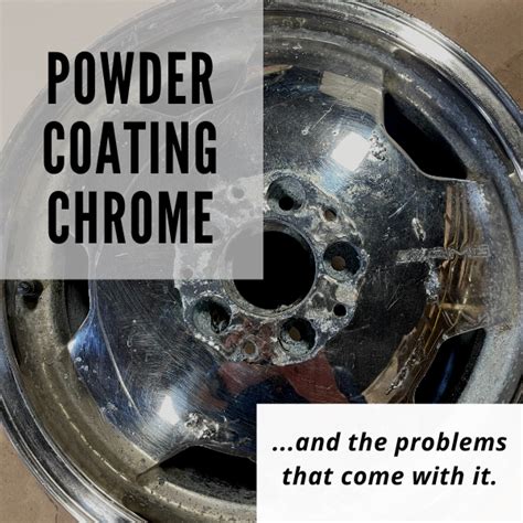 Problems Powder Coating Chrome Wheels & Rims | PCNM Blog