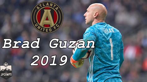 Brad Guzan- Migos - Crazy saves- Atlanta United 2019 - YouTube