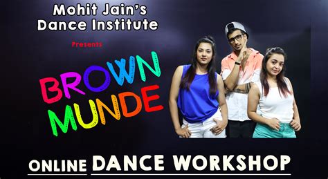 Brown Munde Dance Workshop By Mohit Jain's Dance Institute MJDi