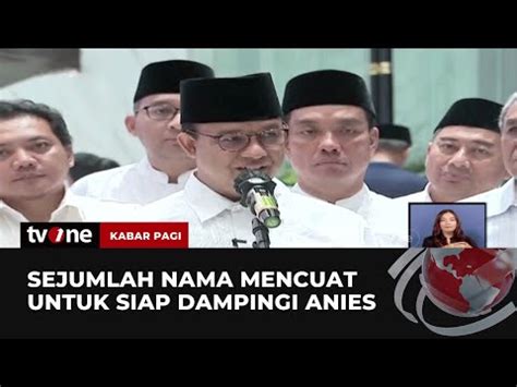 Ini Lima Tokoh Paling Potensial sebagai Cawapres Anies Baswedan - tvOne