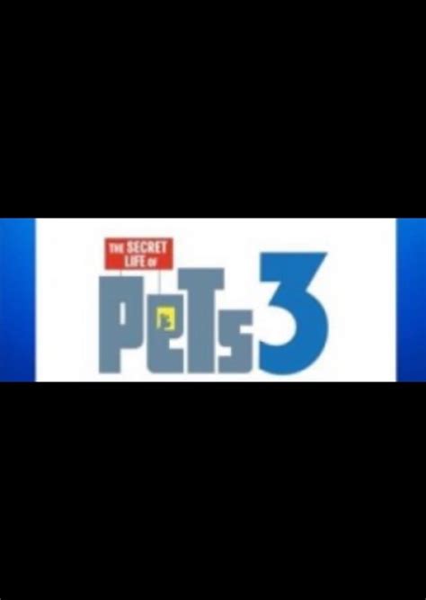 The Secret Life of Pets 3 Fan Casting on myCast