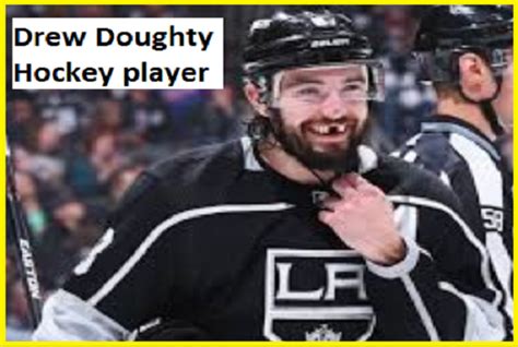 Drew Doughty Hockey player, wife, number, salary, contract, height and so