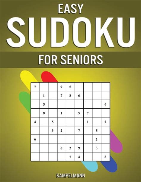 Easy Sudoku for Seniors: 250 Large Print & Easy to Solve Sudokus with ...