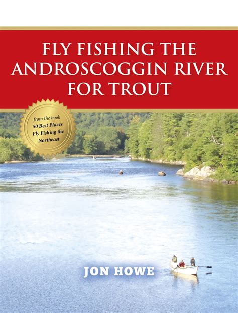 Fly Fishing the Androscoggin River for Trout Trout, Fly Fishing, Kobo ...