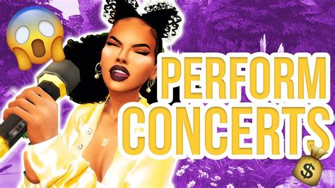 PERFORM AT YOUR OWN CONCERT! // THE SIMS 4 MODS - YouTube