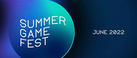 Date And Time Confirmed For The Summer Game Fest - Bullfrag