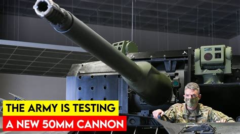 The Army is Testing a New 50mm Cannon - YouTube