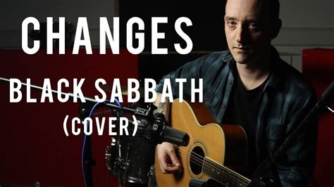 Changes - Black Sabbath - Live Acoustic Cover - YouTube