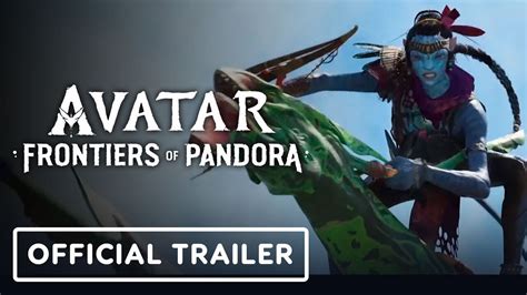 Avatar: Frontiers of Pandora – Official Reveal Trailer | E3 2021