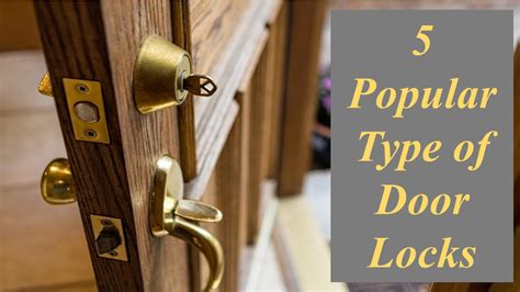 5 Popular Types of Door Locks - The Constructor