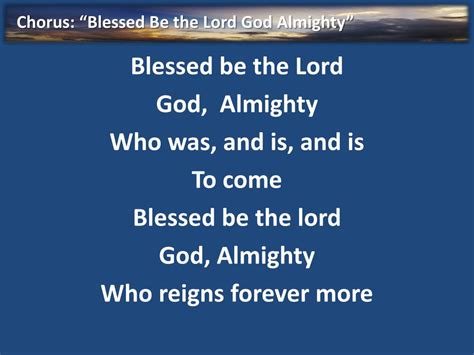 PPT - “Blessed Be the Lord God Almighty” PowerPoint Presentation, free ...