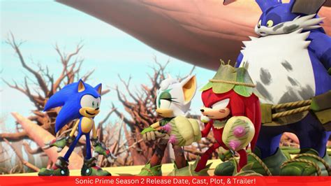 Sonic Prime Season 2 Release Date, Cast, Plot, & Trailer! - TheAltWeb