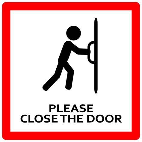 Funny Keep Door Closed Sign