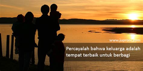 50 Kata Kata Mutiara Tentang Keluarga - Juproni Quotes