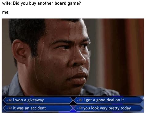 D, final answer : r/boardgamememes