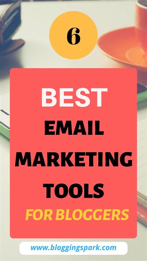 6 Best Email Marketing Tools For Bloggers. these are the best email ...